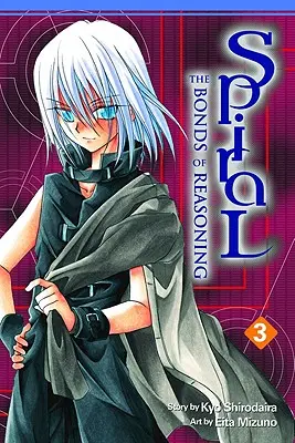 Špirála: Zväzok 3: Väzby rozumu (The Bonds of Reasoning) - Spiral: Volume 3: The Bonds of Reasoning