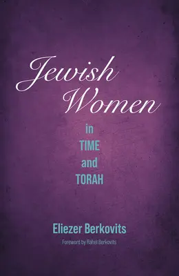 Židovské ženy v čase a Tóre - Jewish Women in Time and Torah