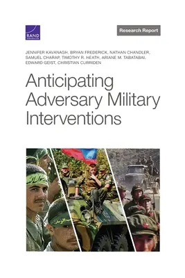 Predvídanie vojenských intervencií protivníka - Anticipating Adversary Military Interventions