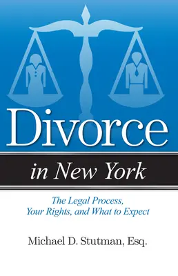 Rozvody v New Yorku: Právny proces, vaše práva a čo môžete očakávať - Divorce in New York: The Legal Process, Your Rights, and What to Expect