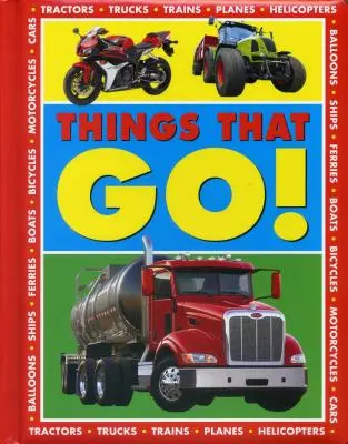 Veci, ktoré idú! - Things That Go!