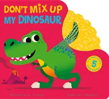 Nezamieňaj si môjho dinosaura - Don't Mix Up My Dinosaur