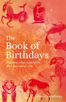 Kniha narodenín - Objavte tajný význam svojho dátumu narodenia - Book of Birthdays - Discover the secret meaning of your birthdate