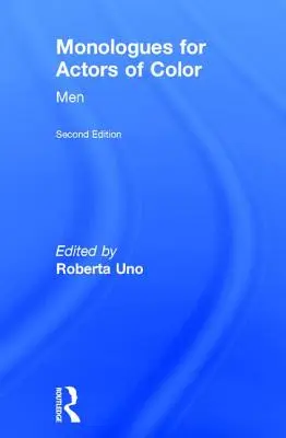 Monológy pre farebných hercov: muži - Monologues for Actors of Color: Men