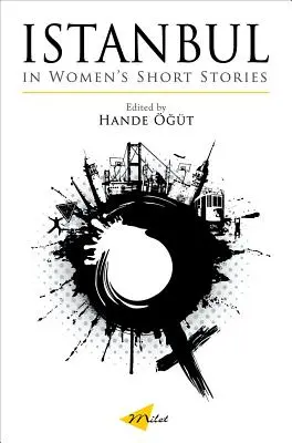 Istanbul v ženských poviedkach - Istanbul in Women's Short Stories