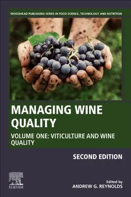 Riadenie kvality vína: Vinohradníctvo a kvalita vína - Managing Wine Quality: Volume 1: Viticulture and Wine Quality