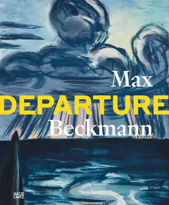 Max Beckmann: Odchod: - Max Beckmann: Departure