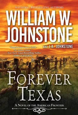 Navždy Texas: Napínavý westernový román z amerického pohraničia - Forever Texas: A Thrilling Western Novel of the American Frontier