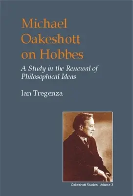 Michael Oakeshott o Hobbesovi: Hesebts: Obektes: Obektes: štúdia o obnove filozofických myšlienok - Michael Oakeshott on Hobbes: A Study in the Renewal of Philosophical Ideas