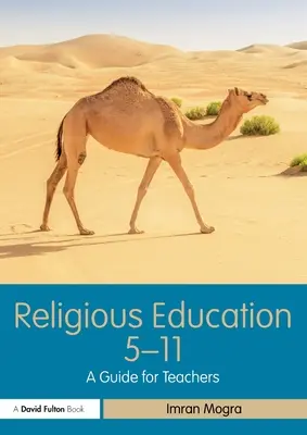Náboženská výchova 5-11 rokov: Príručka pre učiteľov - Religious Education 5-11: A Guide for Teachers