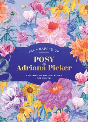 Posy by Adriana Picker - Kniha o baliacom papieri - Posy by Adriana Picker - A Wrapping Paper Book