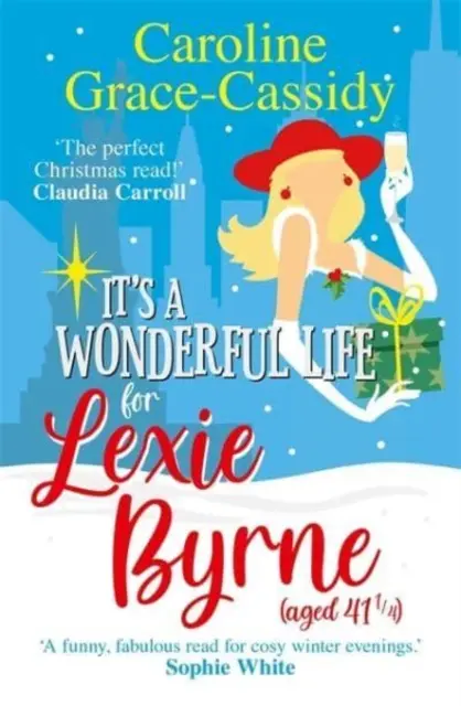 Je to úžasný život pre Lexie Byrne (41 1/4 roka) - It's a Wonderful Life for Lexie Byrne (aged 41 1/4)
