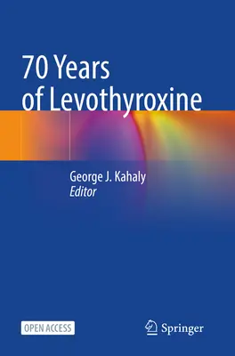 70 rokov levotyroxínu - 70 Years of Levothyroxine