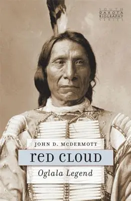 Červený oblak: Oglalská legenda - Red Cloud: Oglala Legend