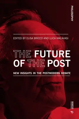 Budúcnosť pošty: Nové pohľady na postmodernú diskusiu - The Future of the Post: New Insights in the Postmodern Debate