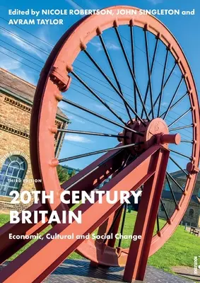 Británia 20. storočia: Hospodárske, kultúrne a sociálne zmeny - 20th Century Britain: Economic, Cultural and Social Change