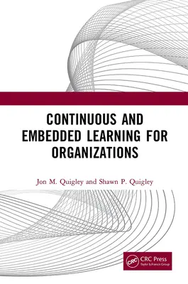 Kontinuálne a zakotvené vzdelávanie pre organizácie - Continuous and Embedded Learning for Organizations