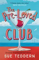 Pre-Loved Club - povznášajúca romantická komédia pre dospelých, na ktorú ste čakali - Pre-Loved Club - the uplifting, grown-up rom-com you've been waiting for
