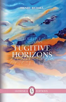 Uletené obzory - Fugitive Horizons