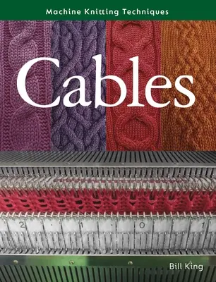 Techniky pletenia na stroji: Cables - Machine Knitting Techniques: Cables