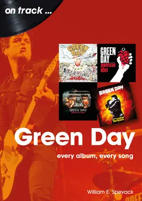 Zelený deň: Každý album, každá pieseň - Green Day: Every Album, Every Song
