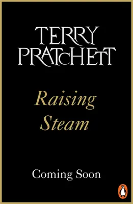 Zvyšovanie pary - (román z prostredia Discworldu 40) - Raising Steam - (Discworld novel 40)