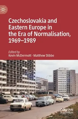 Československo a východná Európa v ére normalizácie, 1969 - 1989 - Czechoslovakia and Eastern Europe in the Era of Normalisation, 1969-1989