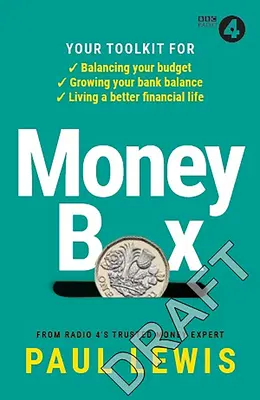 Peňaženka: Kniha: Box Box: Vaša sada nástrojov na vyrovnanie rozpočtu, zvýšenie zostatku na účte a lepší finančný život - Money Box: Your Toolkit for Balancing Your Budget, Growing Your Bank Balance and Living a Better Financial Life