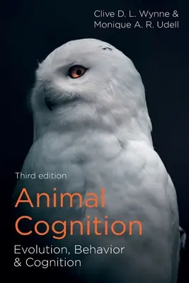 Poznávanie zvierat: Evolúcia, správanie a poznávanie - Animal Cognition: Evolution, Behavior and Cognition
