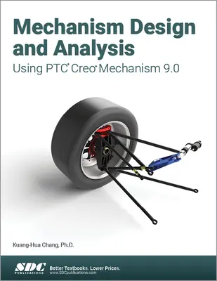 Návrh a analýza mechanizmov pomocou Ptc Creo Mechanism 9.0 - Mechanism Design and Analysis Using Ptc Creo Mechanism 9.0