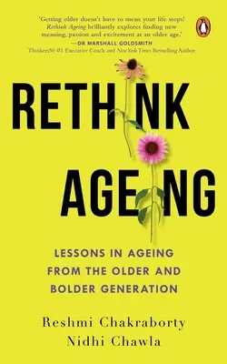 Premyslenie starnutia: Poučenie o starnutí od staršej a odvážnejšej generácie - Rethink Ageing: Lessons in Ageing from the Older and Bolder Generation