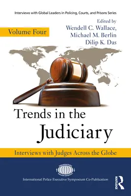 Trendy v súdnictve: Rozhovory so sudcami z celého sveta, štvrtý diel - Trends in the Judiciary: Interviews with Judges Across the Globe, Volume Four