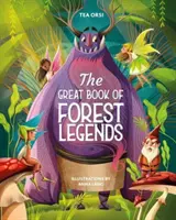 Veľká kniha lesných legiend - The Great Book of Forest Legends