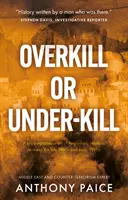 Nadmerné alebo nedostatočné zabíjanie - Overkill or Under-kill