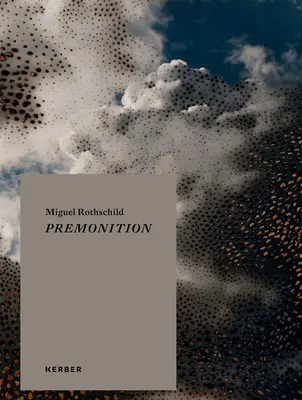 Miguel Rothschild: Predtucha - Miguel Rothschild: Premonition
