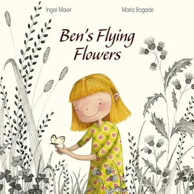 Benove lietajúce kvety - Ben's Flying Flowers
