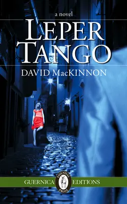 Malomocné tango - Leper Tango