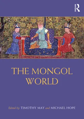 Mongolský svet - The Mongol World