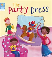 Skvosty čítania: Párty šaty (3. úroveň) - Reading Gems: The Party Dress (Level 3)