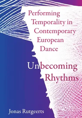 Performancia temporality v súčasnom európskom tanci - Performing Temporality in Contemporary European Dance