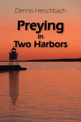 Lov v dvoch prístavoch, 4 - Preying in Two Harbors, 4