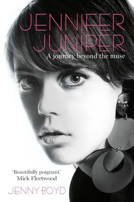 Jennifer Juniper: Jennifer Jennifer: Cesta za múzou - Jennifer Juniper: A Journey Beyond the Muse