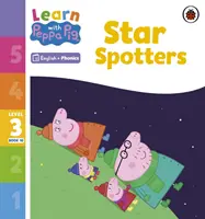 Učte sa s Peppou Phonics Level 3 Book 10 - Star Spotters (Phonics Reader) - Learn with Peppa Phonics Level 3 Book 10 - Star Spotters (Phonics Reader)