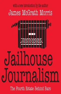 Žurnalistika vo väzení: Štvrtá moc za mrežami - Jailhouse Journalism: The Fourth Estate Behind Bars