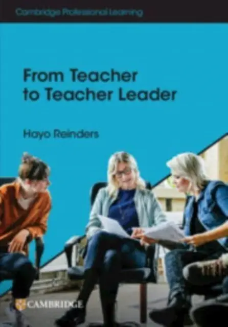 Od učiteľa k vedúcemu učiteľovi - From Teacher to Teacher Leader