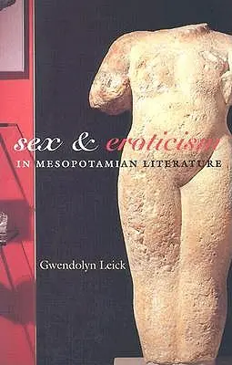 Sex a erotika v mezopotámskej literatúre - Sex and Eroticism in Mesopotamian Literature