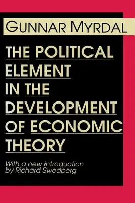 Politický prvok vo vývoji ekonomickej teórie - Political Element in the Development of Economic Theory