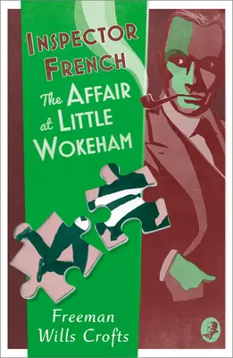 Inšpektor French: The Affair at Little Wokeham - Inspector French: The Affair at Little Wokeham