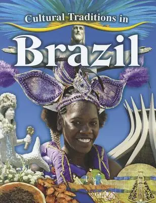 Kultúrne tradície v Brazílii - Cultural Traditions in Brazil