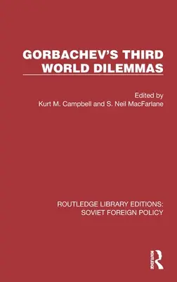 Gorbačovove dilemy tretieho sveta - Gorbachev's Third World Dilemmas